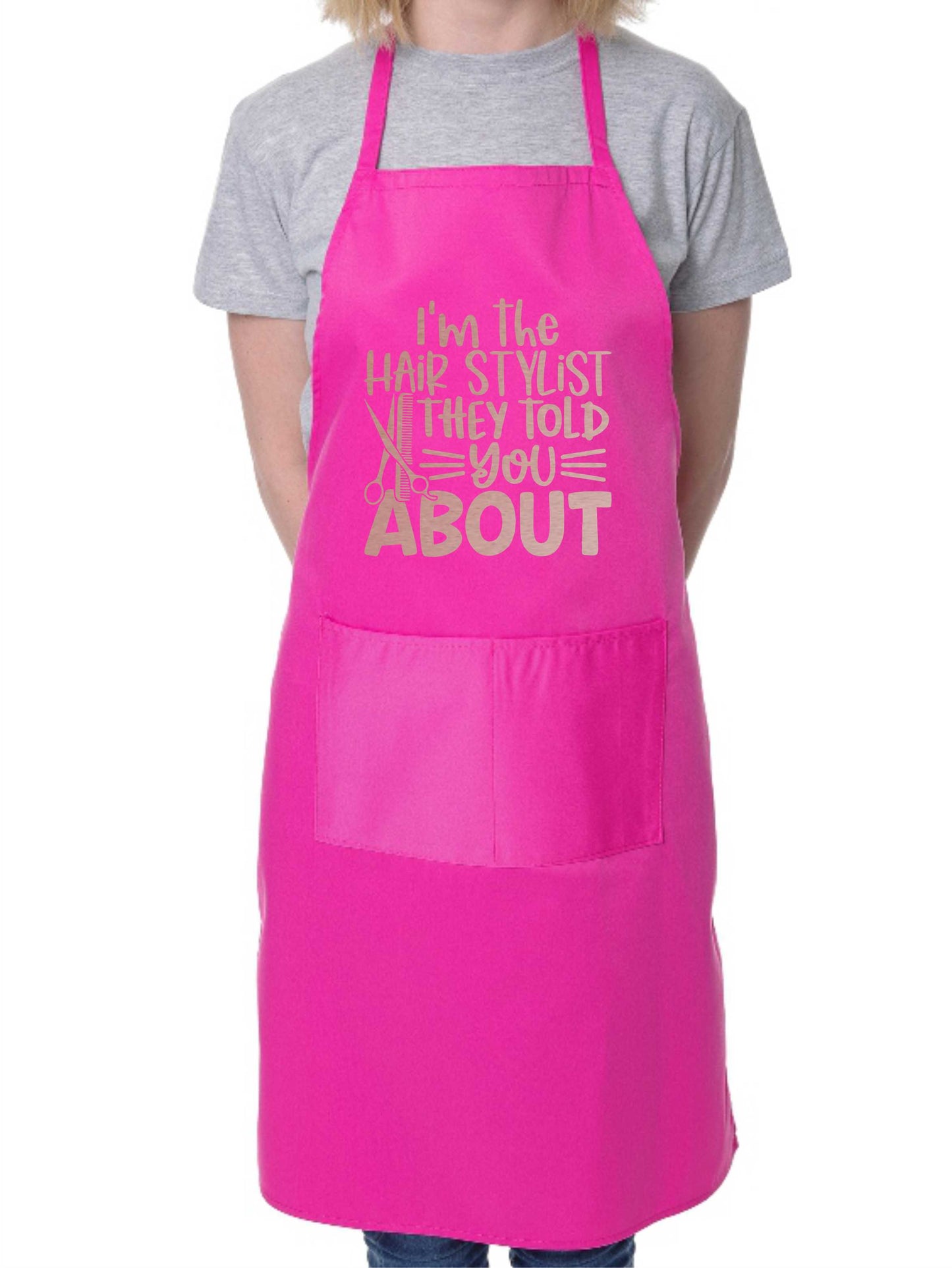 Apron I'm Hairdresser Told You About Hair Salon Stylist Gift