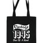 Print4U Born In 1945 80th Birthday Age 80 Re Usable Shopping Tote Bag