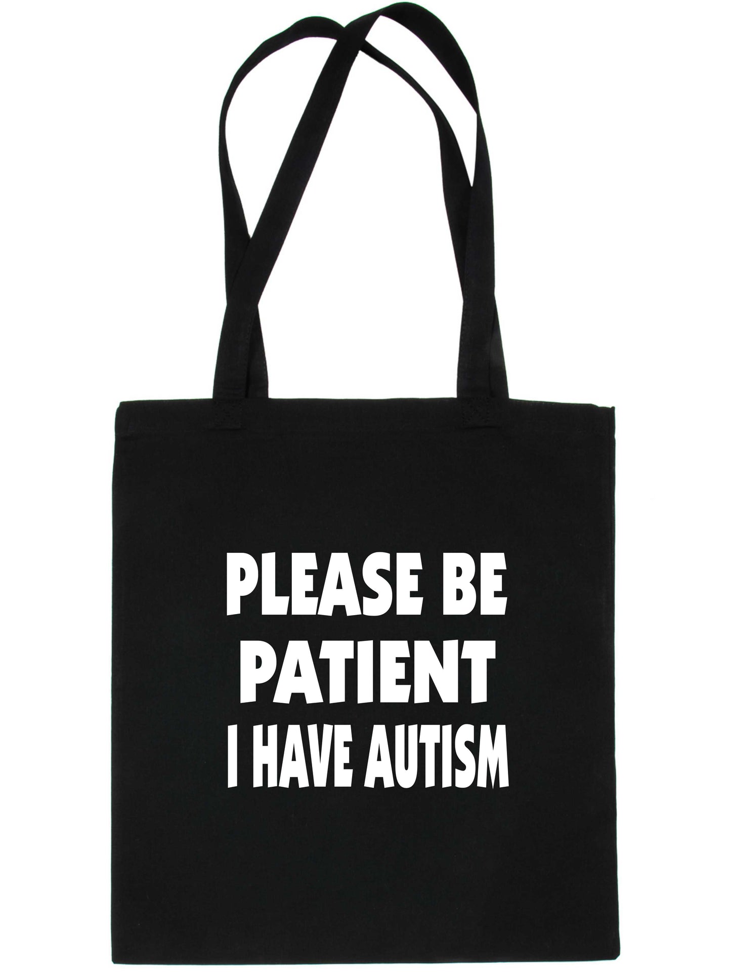 Be Patient I Have Autism Tote Bag Mental Health Awareness Ladies Shopper