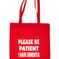 Be Patient I Have Dementia Tote Bag Mental Health Awareness Ladies Shopper