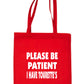 Be Patient I Have Tourettes Tote Bag Mental Health Awareness Ladies Shopper