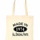 Print4u Shopping Tote Bag For Life Made In 1974 50th Birthday