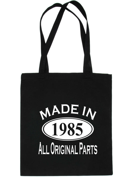 Print4u Shopping Tote Bag For Life Made In 1985 40th Birthday