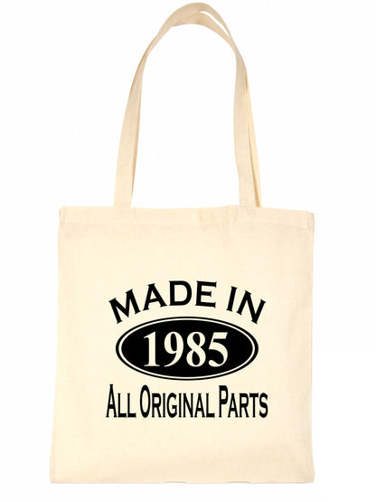 Print4u Shopping Tote Bag For Life Made In 1985 40th Birthday