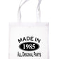 Print4u Shopping Tote Bag For Life Made In 1985 40th Birthday