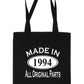 Print4u Shopping Tote Bag For Life Made In 1994 30th Birthday