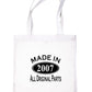 Print4u Shopping Tote Bag For Life Made In 2007 18th Birthday