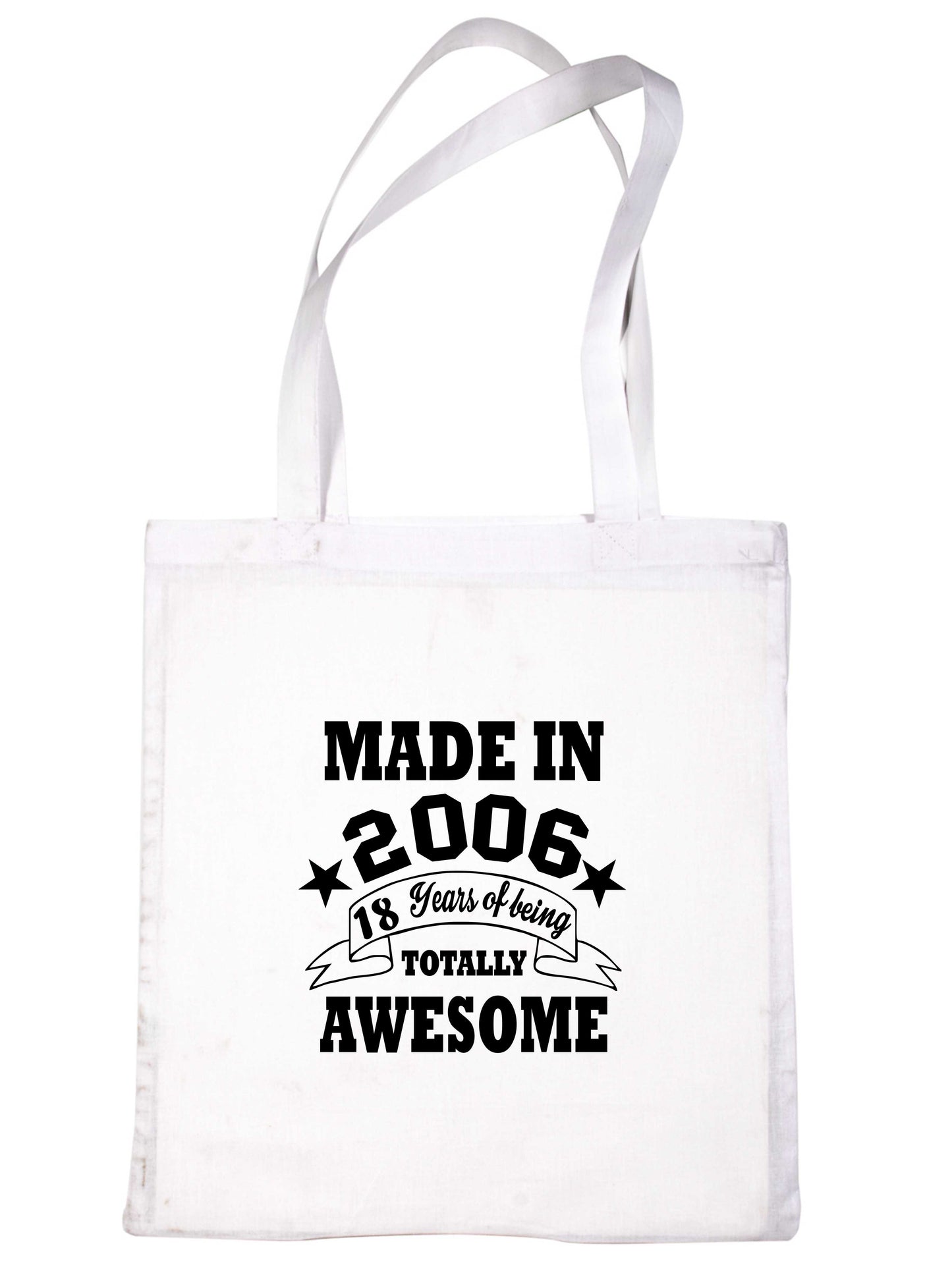 Print4u Made In 2006 18th Birthday Shopping Reusable Tote Bag For Life