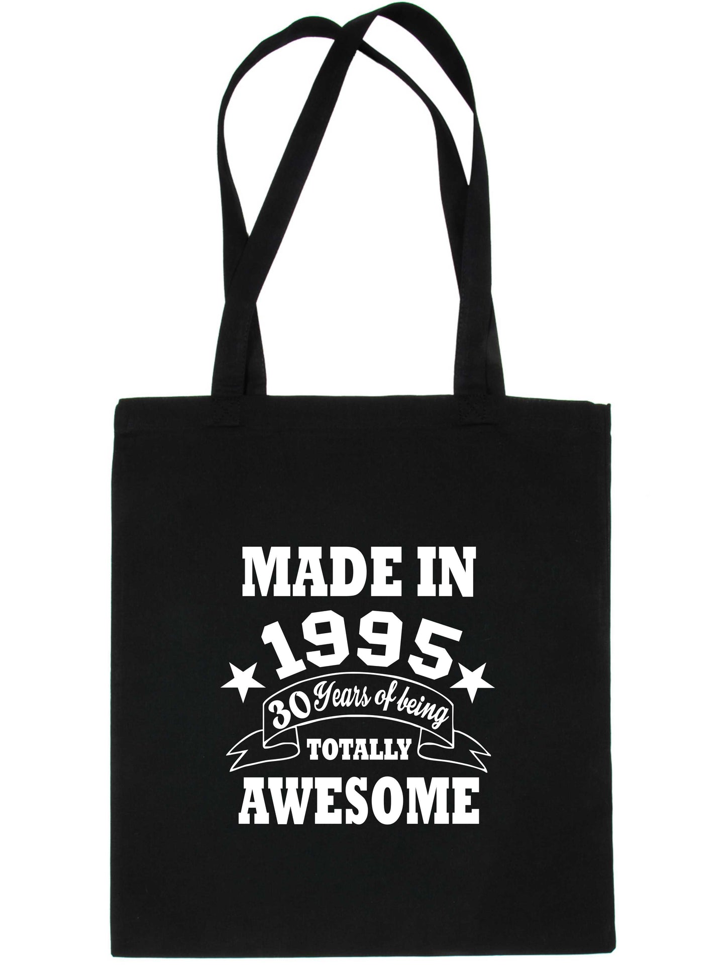 Print4u Shopping Tote Bag For Life Born In 1995 30th Birthday