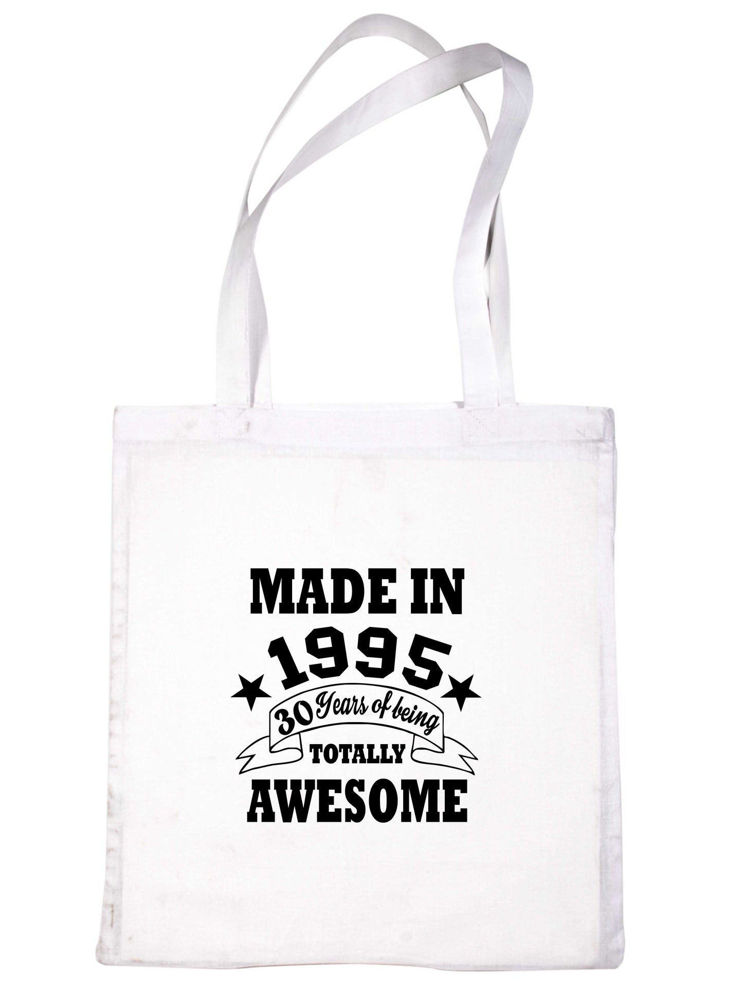 Print4u Shopping Tote Bag For Life Born In 1995 30th Birthday