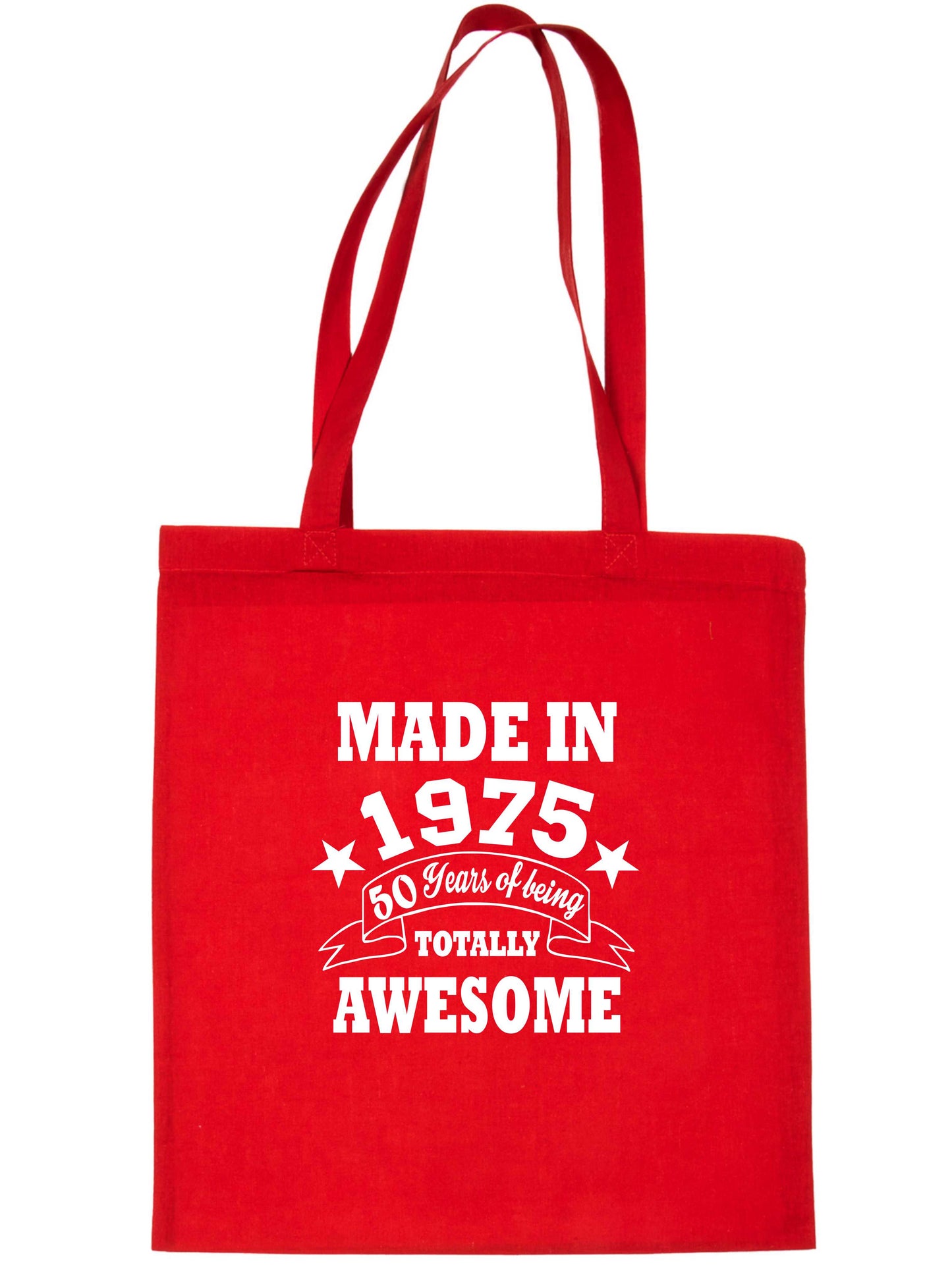 Print4U Shopping Tote Bag For Life Born in 1975 50th Birthday