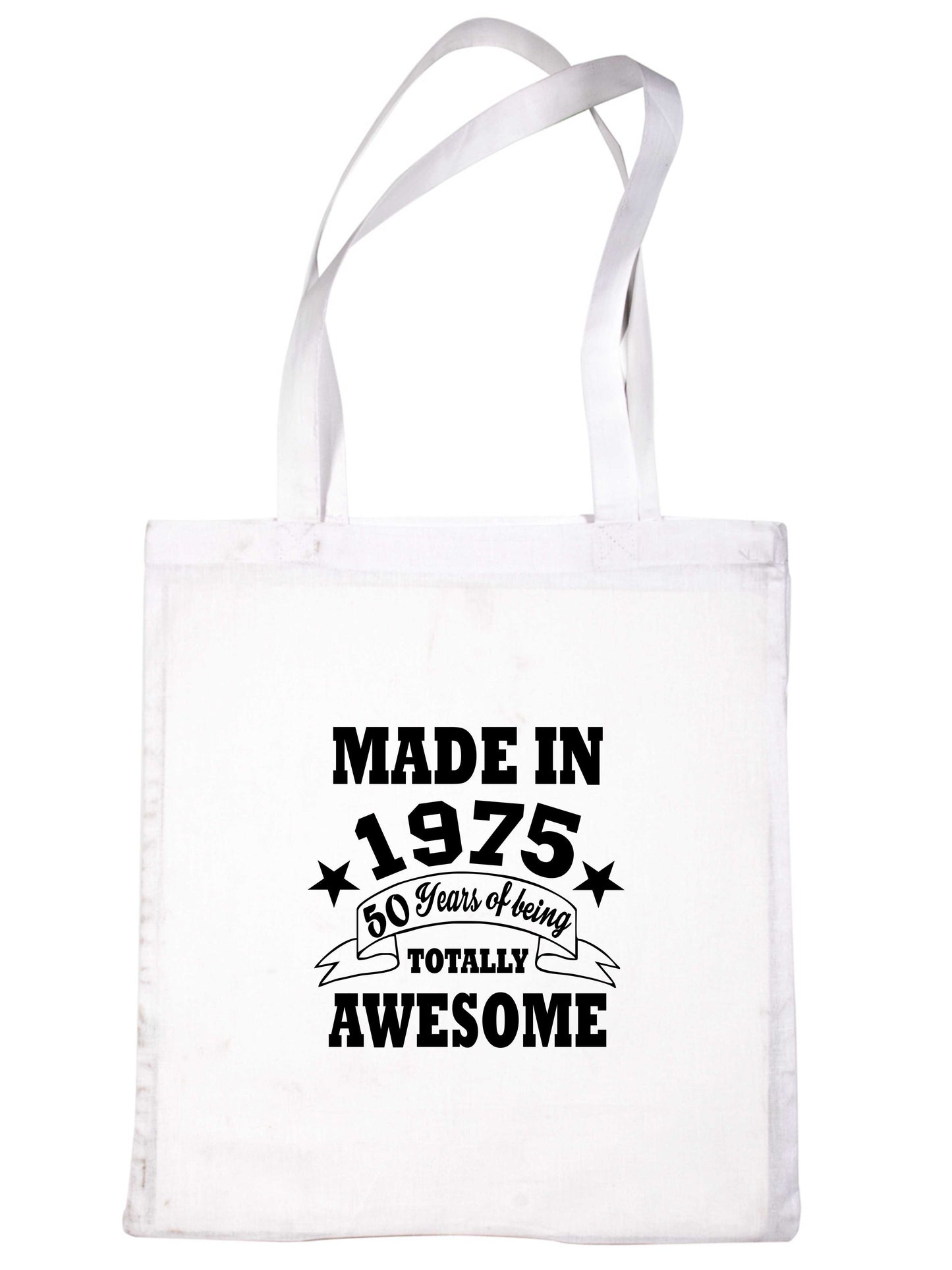 Print4U Shopping Tote Bag For Life Born in 1975 50th Birthday