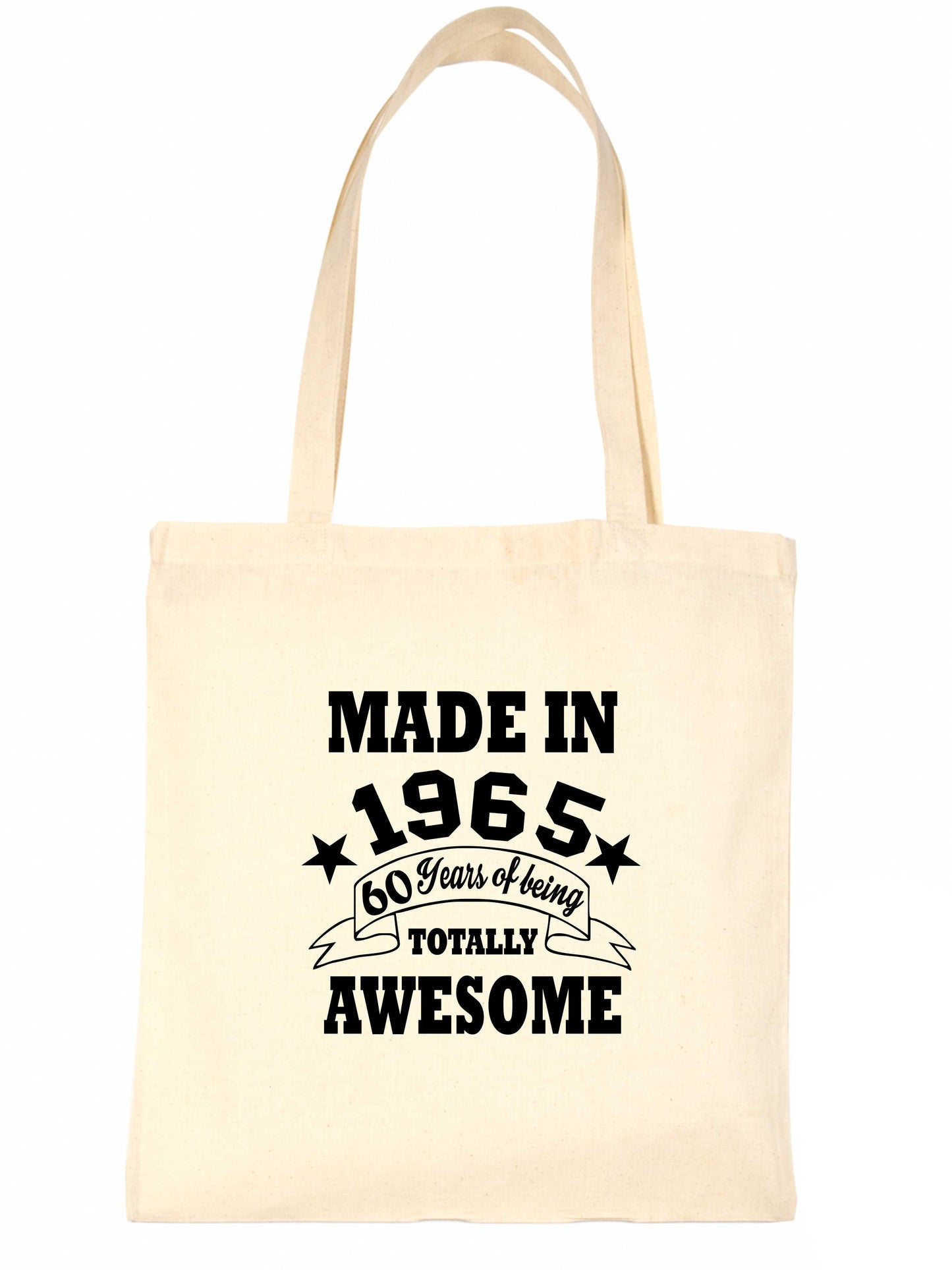 Print4u Shopping Tote Bag For Life Born In 1965 60th Birthday