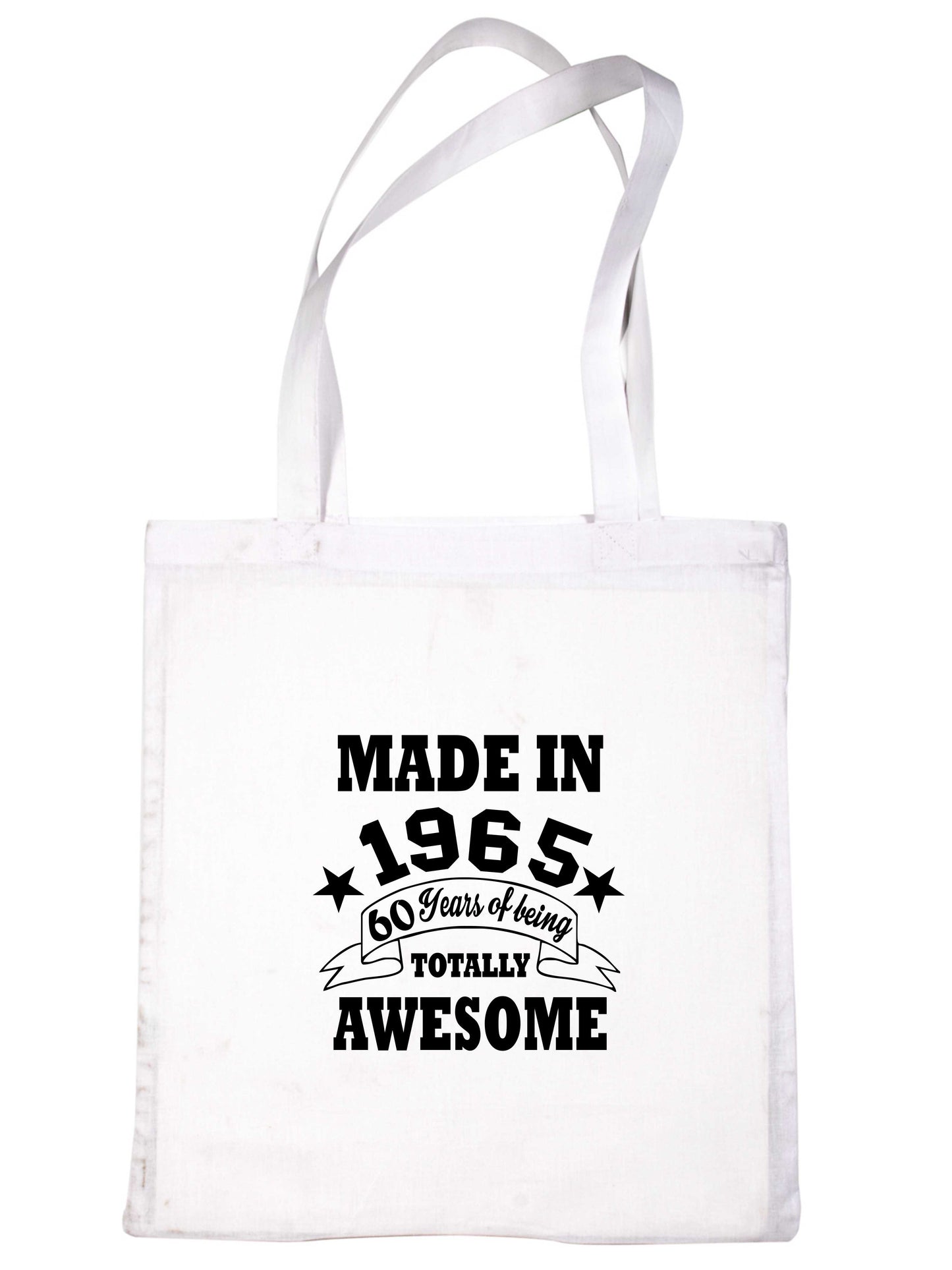 Print4u Shopping Tote Bag For Life Born In 1965 60th Birthday