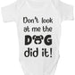 Don't Look At Me The Dog Did It Funny Babygrow Dog Lover Bodysuit Baby Gift