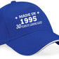 Made in 1995 30th Birthday Baseball Cap 30 Year Old Gift For Men & Ladies