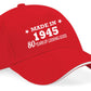 Made in 1945 80th Birthday Baseball Cap 80 Year Old Gift For Men & Ladies