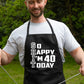 Apron Funny 40th Birthday Gift For Men & Ladies Turning 40 Present