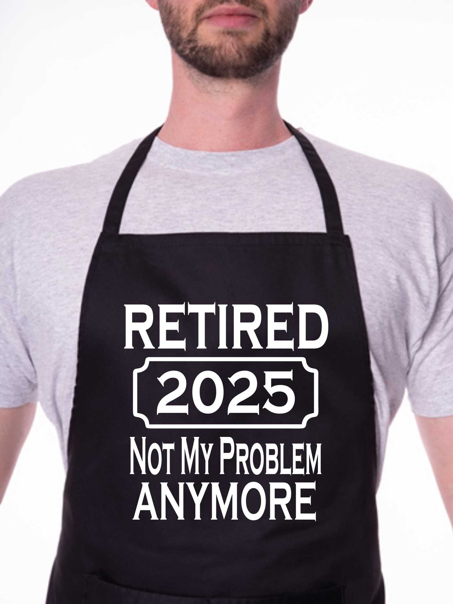 Print4U I Retired in 2025 Retirement Gift BBQ Baking Cooking BBQ Apron