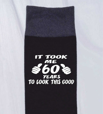 Took 60 Years to Look This Good Men's Black Socks Novelty 60th Birthday Gift