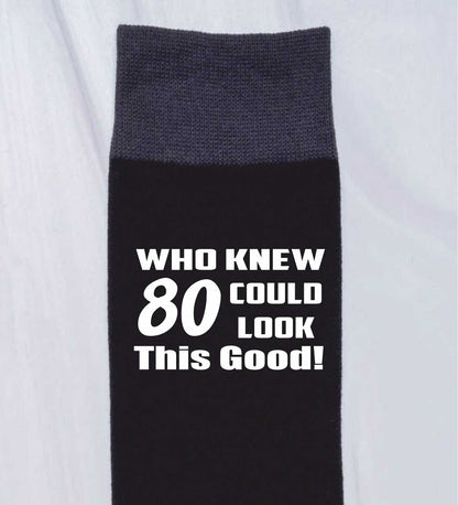 Who Knew 80 Men's Black Funny Socks Novelty 80th Birthday Gift