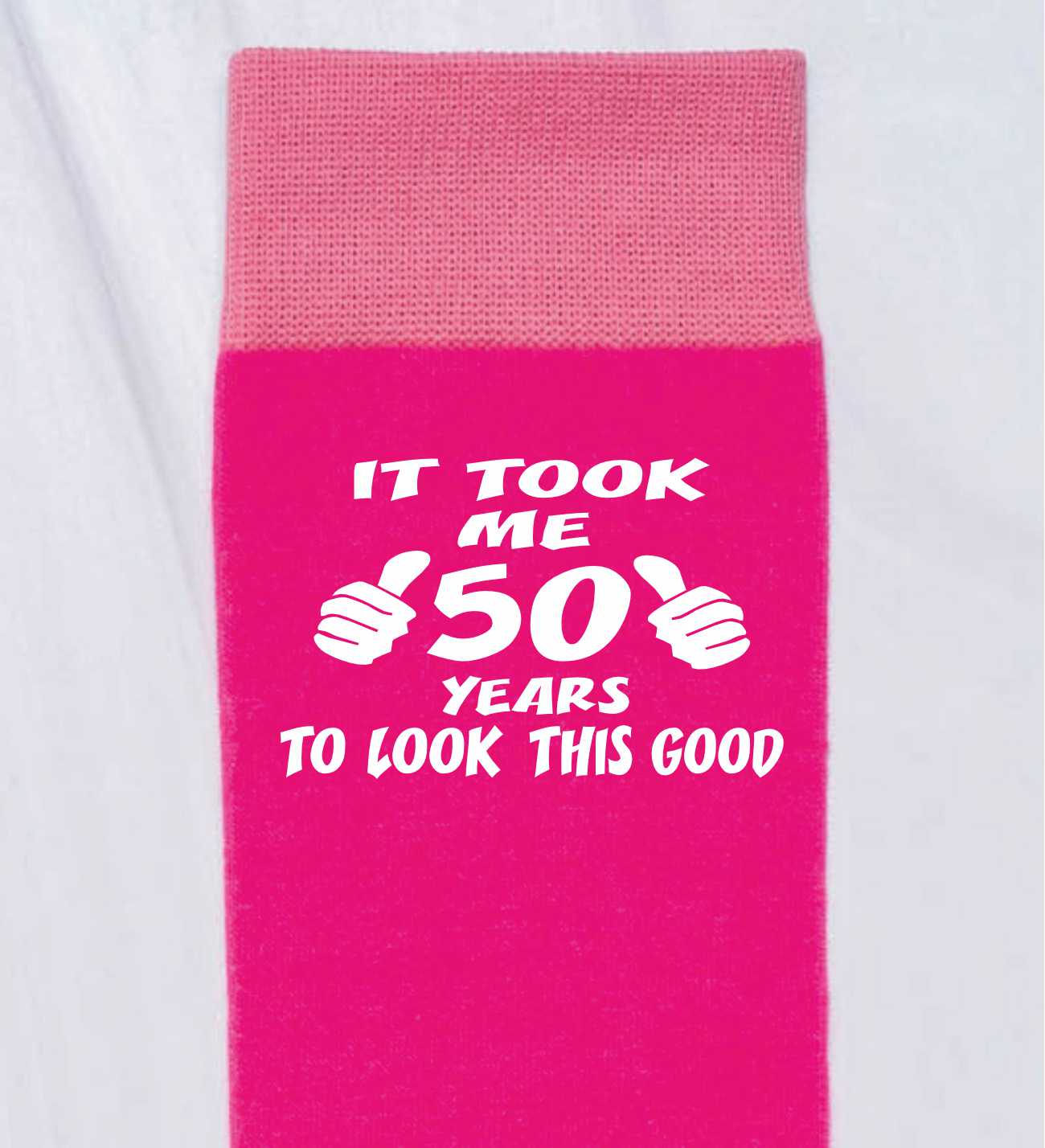 Took 50 Years to Look This Good Ladies Pink Socks Novelty 50th Birthday Gift