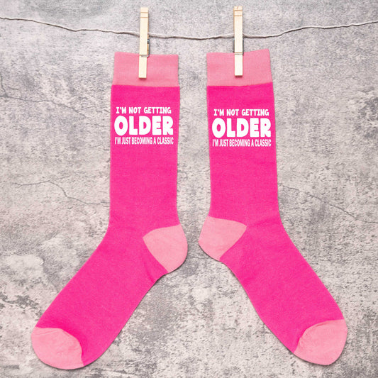 I'm Not Getting Older Funny Ladies Pink Novelty Socks Birthday Gift