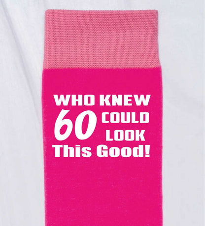 Who Knew 60 Ladies Pink Funny Socks Novelty 60th Birthday Gift