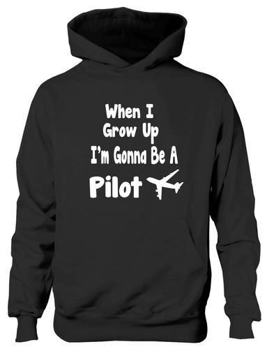 When I Grow Up Be Pilot Hoodie Girls Boys Kids