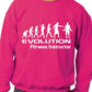 Evolution Of Fitness Instructor Funny Adult Sweatshirt