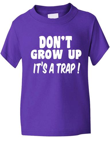 Don't Grow Up It's A Trick Childrens T-Shirt