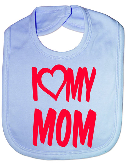 Print4u I Love My Mom Boys Girls Baby Feeding Bib