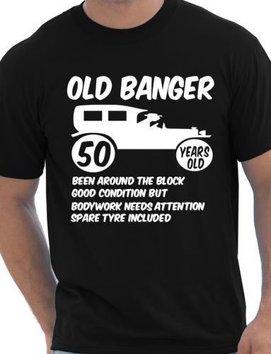 50th Fifty Mens Age 50 Birthday T-Shirt Old Banger