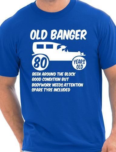 80th Eighty Mens Age 80 Birthday T-Shirt Old Banger