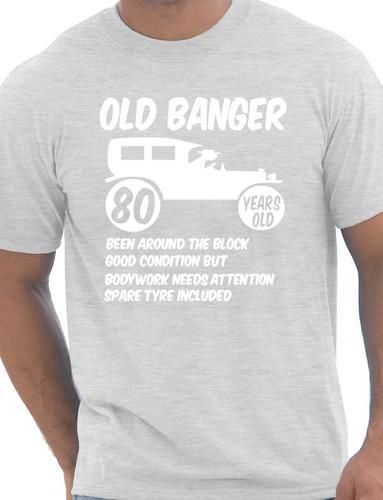 80th Eighty Mens Age 80 Birthday T-Shirt Old Banger