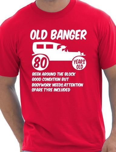 80th Eighty Mens Age 80 Birthday T-Shirt Old Banger