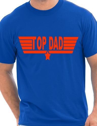 Top Dad Fathers Day Birthday T-Shirt