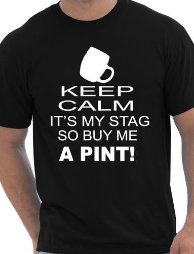 Keep Calm It's My Stag Funny Stag Do T-Shirt