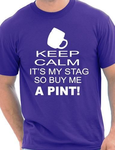 Keep Calm It's My Stag Funny Stag Do T-Shirt
