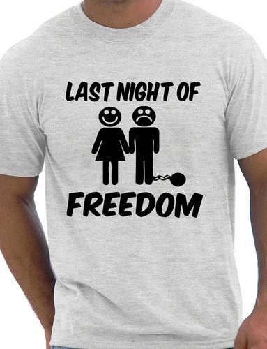 Last Night Of Freedom Funny Stag Do T-Shirt