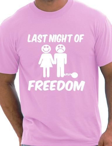 Last Night Of Freedom Funny Stag Do T-Shirt