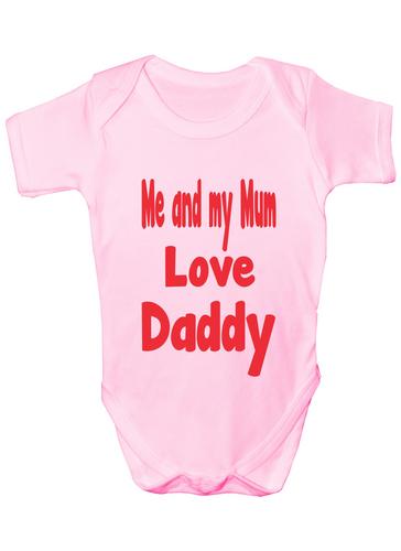 Me and My Mum Love Daddy Baby Onesie Vest Babygrow