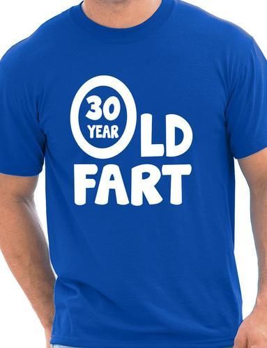 30th Birthday 30 Year Old Fart T-Shirt