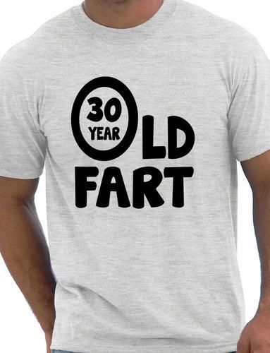 30th Birthday 30 Year Old Fart T-Shirt