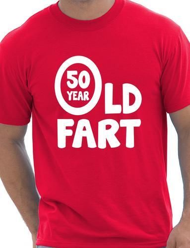 50 Year Old Fart T-Shirt