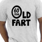 60 Year Old Fart T-Shirt