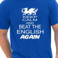 Rugby Wales Welsh Beat The English 6 Nations World Cup T-Shirt