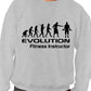 Evolution Of Fitness Instructor Funny Adult Sweatshirt