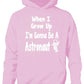 When I Grow Up Be Astronaut Hoodie Girls Boys Kids