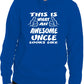 This Is What An Awesome Uncle Looks Like Unisex Hoodie